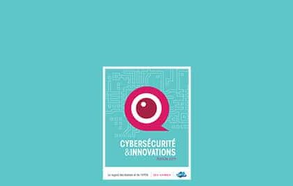Livre Blanc «&nbsp;Cybersécurité & Innovations&nbsp;»