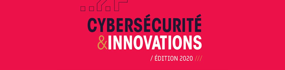 Livre Blanc « Cybersécurité & Innovations » des Assises de la Sécurité, édition 2021