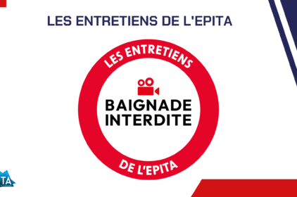 Baignade Interdite – Les Entretiens de l&rsquo;EPITA